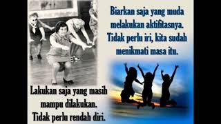 Menjadi Tua Itu Kodrat Merasa Tua Itu Pilihan motifasi Nuswantoro