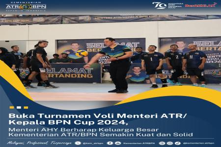 MENTRI ATR-BPN AHY BUKA TURNAMEN V